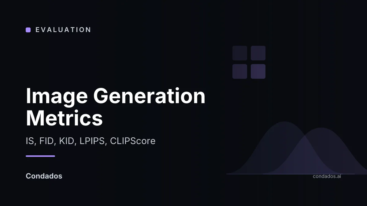 Image Generation Metrics: FID, IS, KID, LPIPS, and CLIPScore