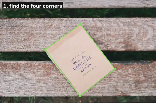 A printed card lying at an angle on a wooden bench; its four corners are marked, then the whole image is warped until the card is an upright rectangle